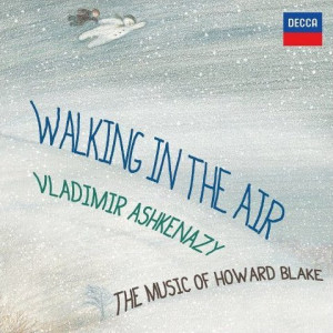 Walking in the Air - Vladimir Ashkenazy - The piano music of Howard Blake
